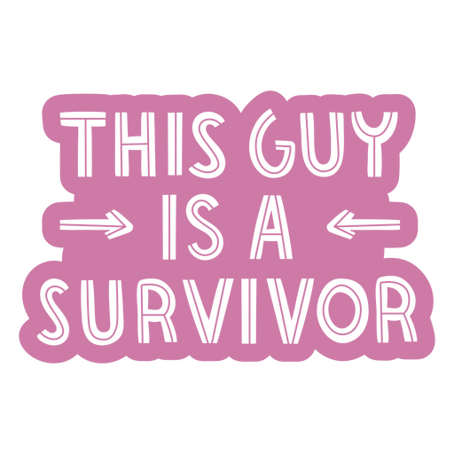 This guy is a survivor PNG Design