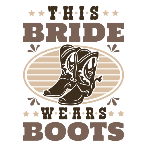 Diese Braut trägt Stiefel PNG-Design