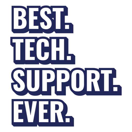 Best tech support ever PNG Design