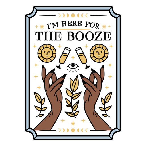 I'm here for the booze tarot card PNG Design