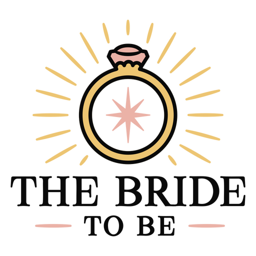 The bride to be engagement ring PNG Design