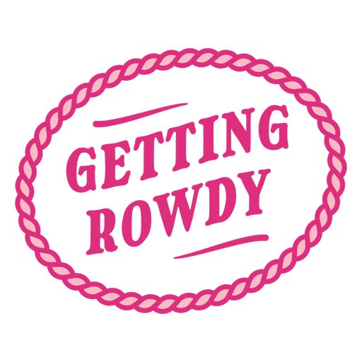 Getting rowdy logo PNG Design