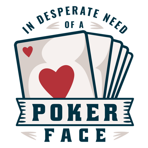 In desperate need of a poker face PNG Design