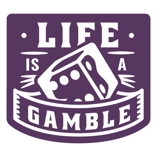 Life is a gamble in purple PNG Design