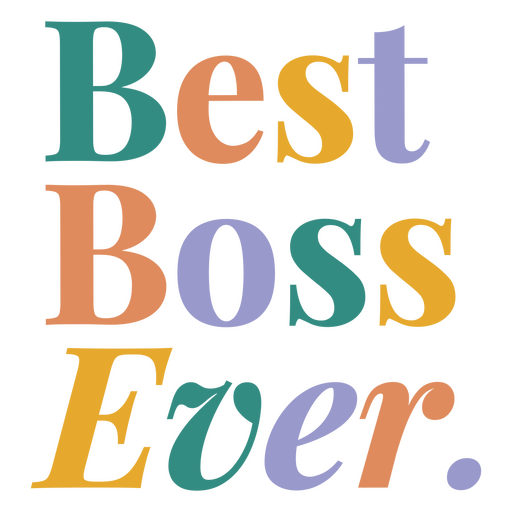 The word best boss ever PNG Design