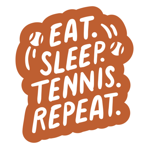 Comer dormir tenis repetir pegatina Diseño PNG