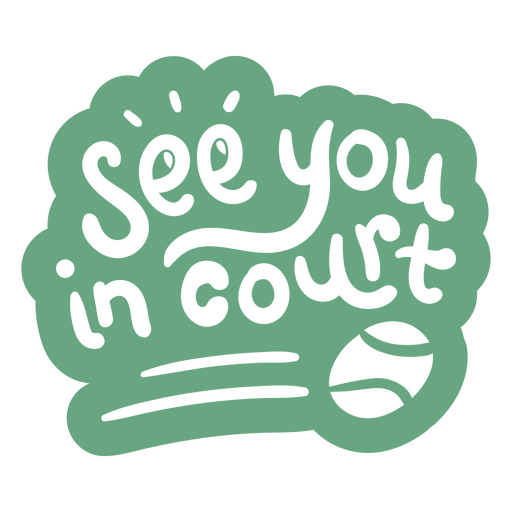 See you in court sticker PNG Design