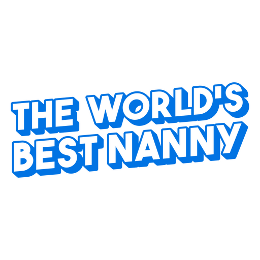 The world's best nanny logo PNG Design