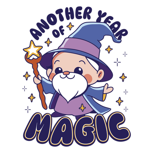 Another year of magic cute wizard PNG Design