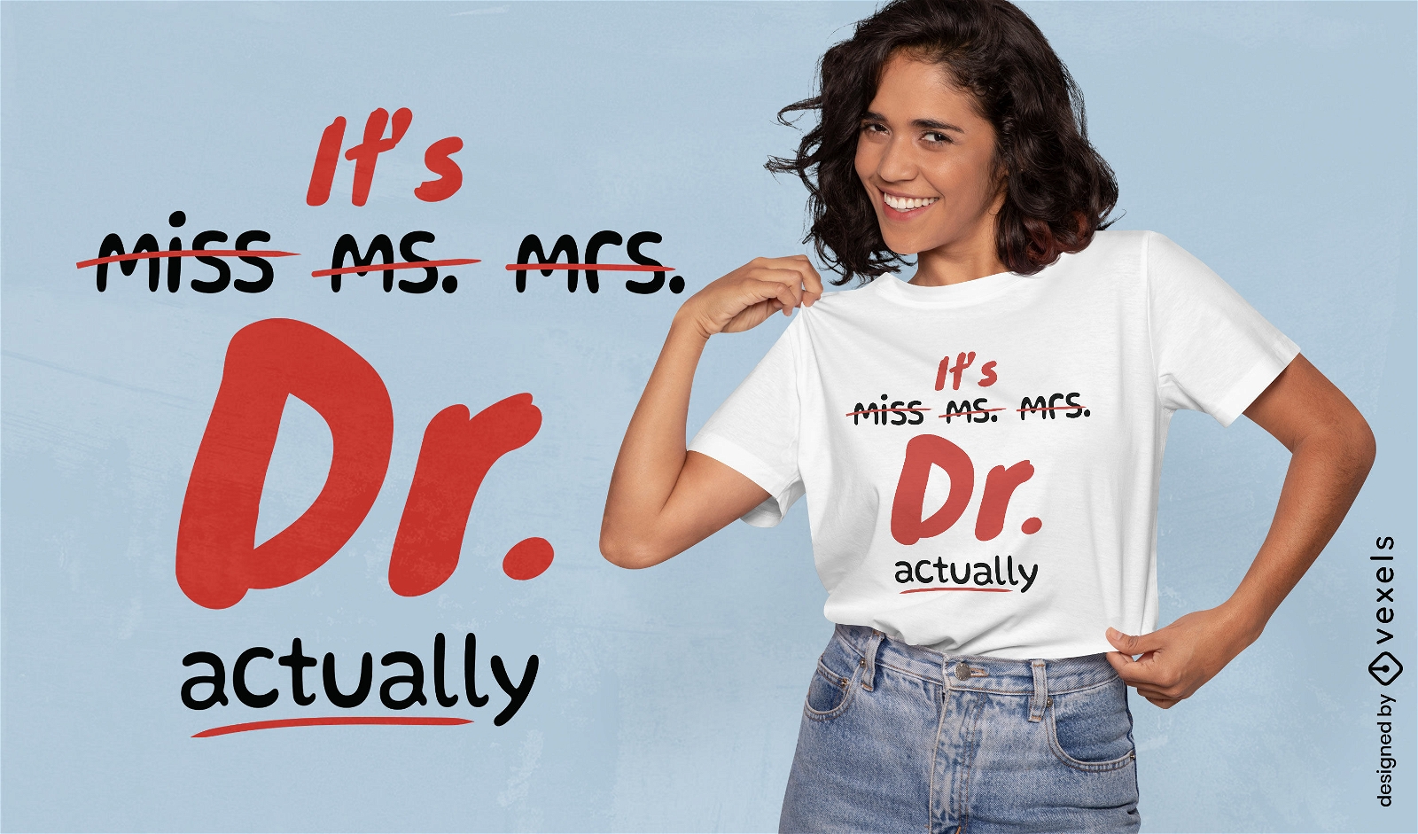 Diseño divertido de camiseta con cita de Dr.