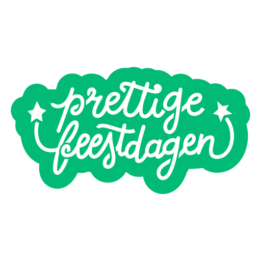 Green sticker with the words prettige fetesdagen on it PNG Design