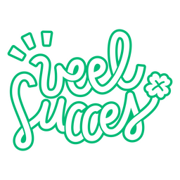 Black Background With The Words'weel Success'in Green Lettering Png 