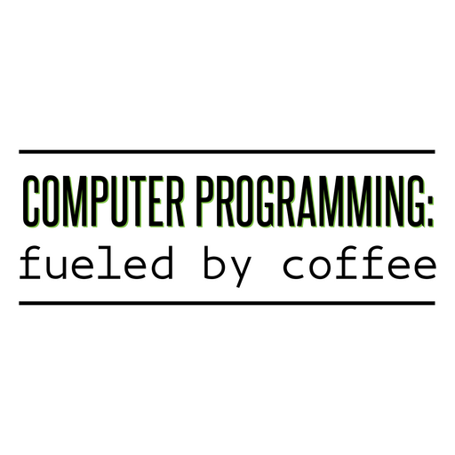 Humorous computer programming quote design PNG Design