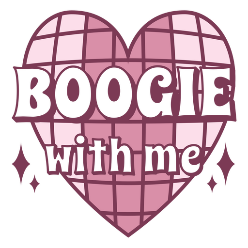 Pink heart with the words boogie with me PNG Design