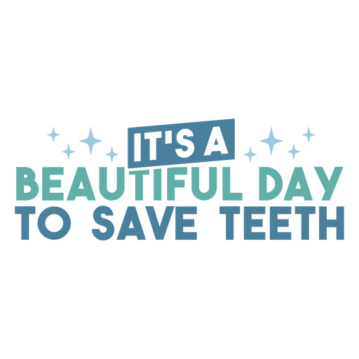 É um lindo dia para salvar os dentes Desenho PNG