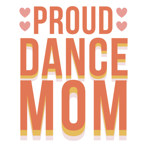 Camiseta orgulhosa da mãe da dança Desenho PNG