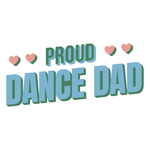 Proud dance dad t-shirt PNG Design