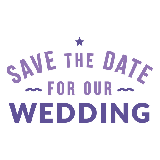 Save the date for our wedding quote PNG Design