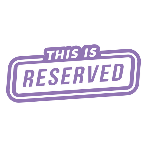 This is reserved badge PNG Design