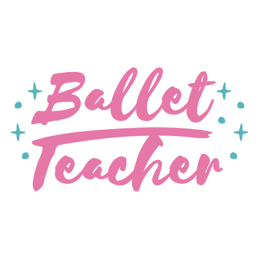 Cita de profesora de ballet en rosa Diseño PNG