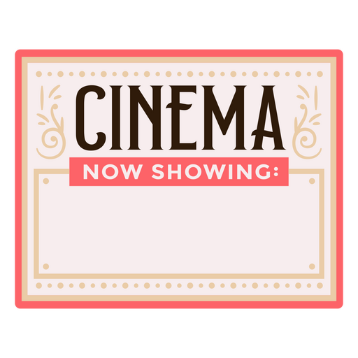 Cinema now showing sign PNG Design