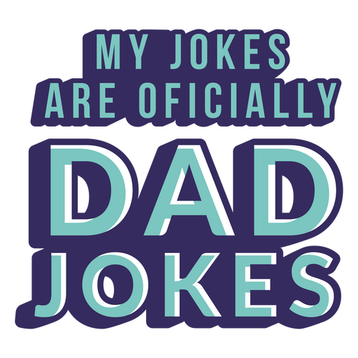 Minhas piadas são oficialmente piadas de pai Desenho PNG