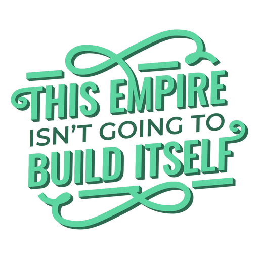 Este império não vai se construir sozinho Desenho PNG