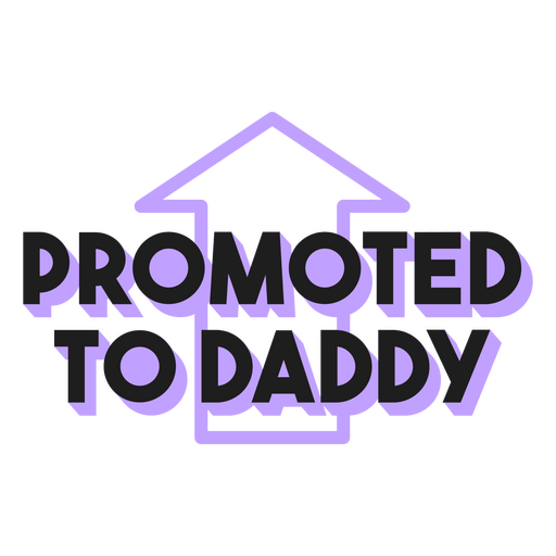Promoted to daddy logo PNG Design