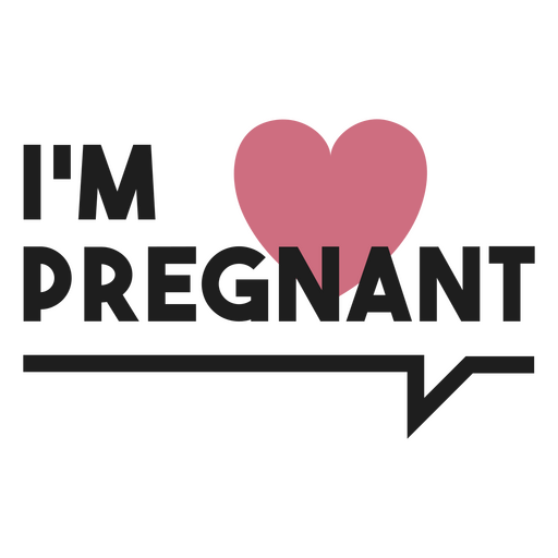 I'm pregnant with a pink heart PNG Design