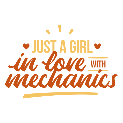 Nur ein Mädchen, das in Mechanik verliebt ist PNG-Design