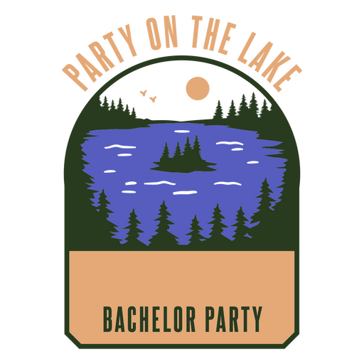 Party on the lake bachelor party PNG Design