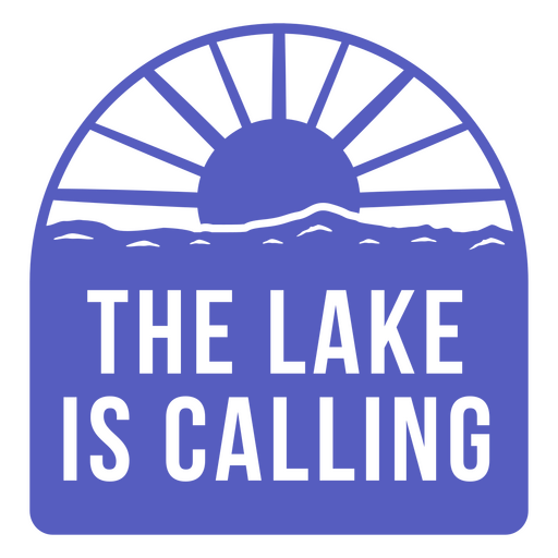 El lago est? llamando insignia. Diseño PNG