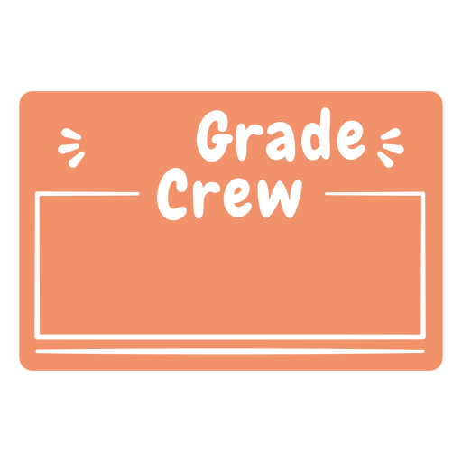 Grade crew orange name tag PNG Design