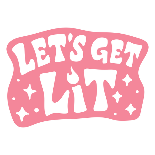 Playful let's get lit design PNG Design