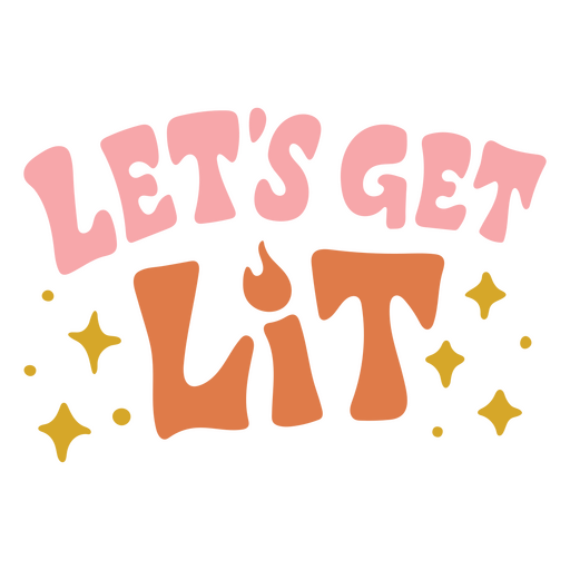 Let's get lit PNG Design