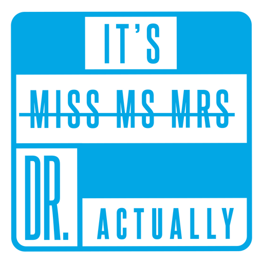It's dr actually badge PNG Design