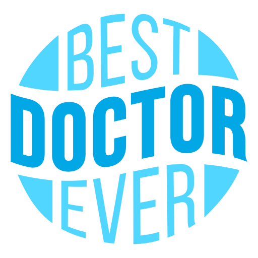 The best doctor ever circle quote PNG Design