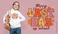 Happy Last Day Of School T shirt Design Vector Download