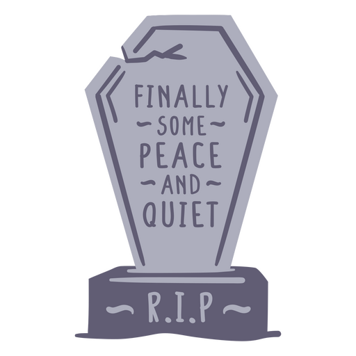 Whimsical tombstone design with humorous peace quote PNG Design