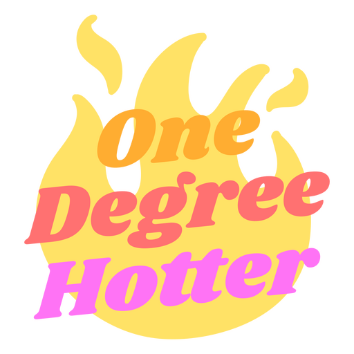 Verspielte Flammengrafik mit frechem Text PNG-Design