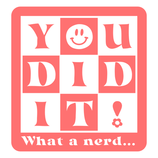 Diseño gráfico para celebrar logros nerd Diseño PNG