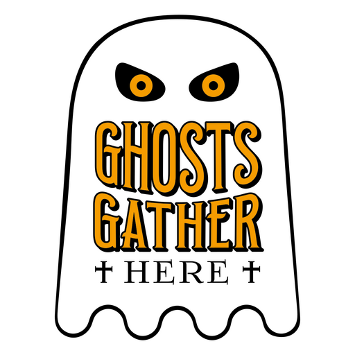 Playful ghost gathering quote design PNG Design