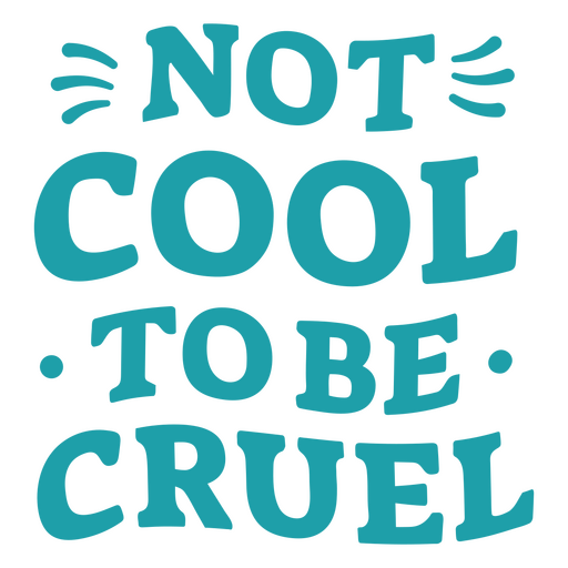 Bold anti-bullying quote design PNG Design