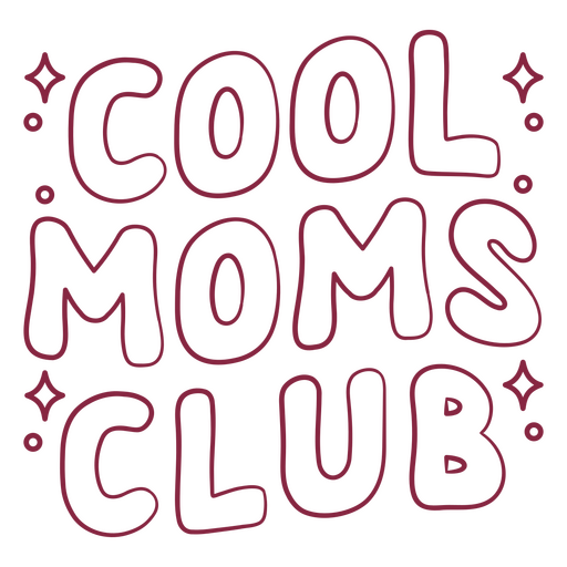 Cool moms club playful typography design PNG Design