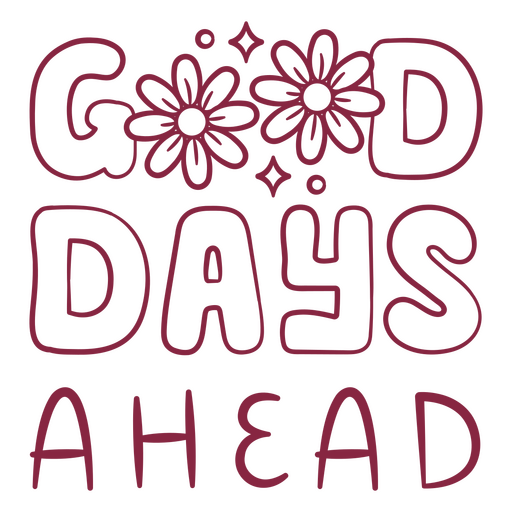 Frase motivacional floral divertida Desenho PNG