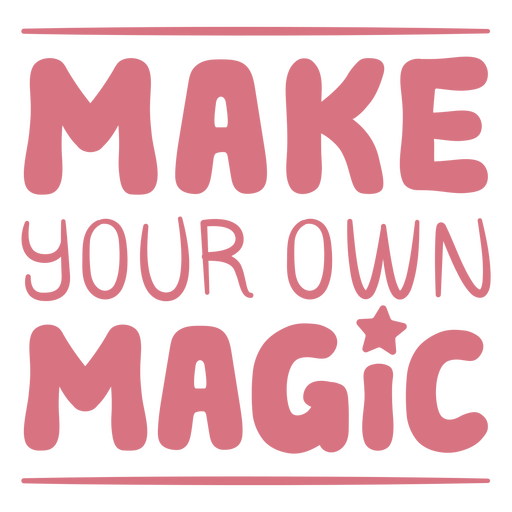 Design criativo com frase inspiradora e tipografia divertida para estampar camisetas. Desenho PNG