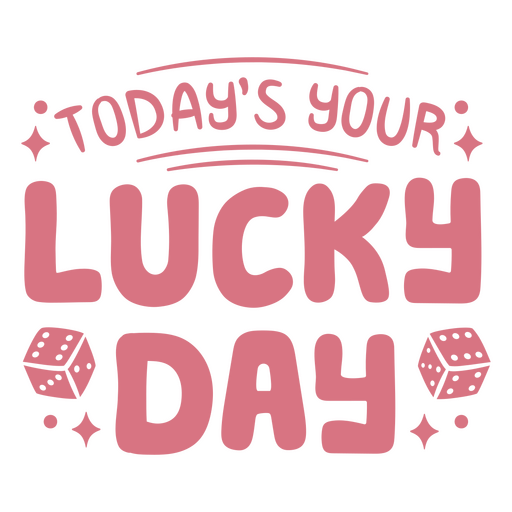 Design für ein T-Shirt mit positivem Motivationszitat und verspielter Würfelillustration PNG-Design