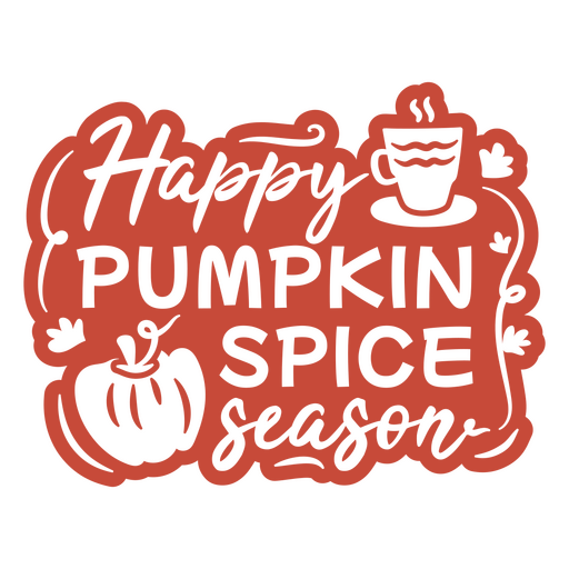 Happy pumpkin spice season  PNG Design