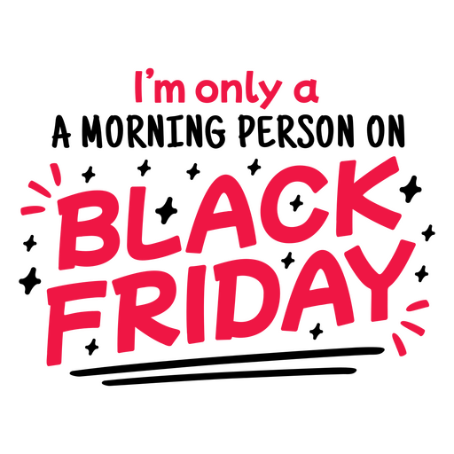 Black Friday-Logo mit den Worten ?Ich bin nur ein Black Friday? PNG-Design