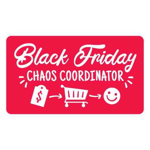 Black friday chaos coordinator PNG Design